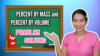 G7  HOW TO SOLVE Percent by MASS amp Percent by VOLUME  Angelica Marvie [upl. by Demaggio]