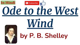 Ode to the West Wind by Percy Bysshe Shelley  Summary and Line by Line Explanation in Hindi [upl. by Granger73]