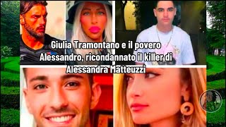 Giulia Tramontano e il povero Alessandro ricondannato il killer di Alessandra Matteuzzi [upl. by Tnomed]