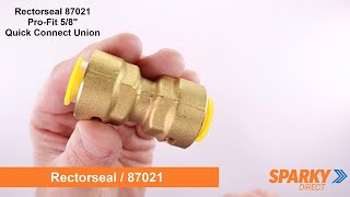 Rectorseal 87021  ProFit 58quot Quick Connect Union [upl. by Nerrat]