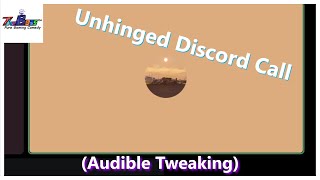 An Unhinged Discord Call [upl. by Aretse]