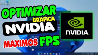 OPTIMIZA NVIDIA TARJETA GRAFICA quotMÁXIMOS FPSquot 2023 🚀 [upl. by Darryl]