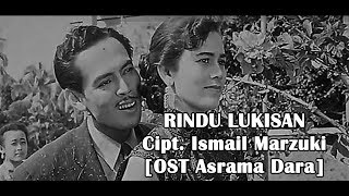 Ismail Marzuki  RINDU LUKISAN OST Asrama Dara [upl. by Arabele541]