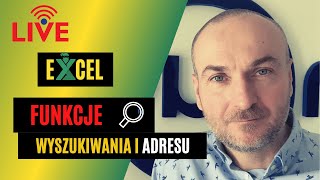 Funkcje wyszukiwania i adresu w Excelu Relacja z Live [upl. by Edbert606]