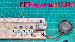 How to Playing Specific sound with Push Button using DFPlayer mini MP3 [upl. by Arramahs]