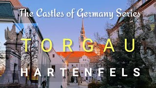 TORGAU GERMANY  Schloss Hartenfels  The Castles of Germany Series  Reformation  East meets West [upl. by Kalila]