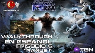 Star Wars El Poder de la Fuerza Walkthrough Episodio 6 quotRaxus Iquot Parte 2 [upl. by Adnahcal827]