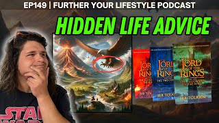 The Life advice we missed in The Lord of the Rings  Further Your Lifestyle Podcast  EP 149 [upl. by Ayotan227]