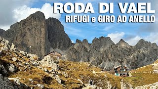 RODA DI VAEL  Rifugi e Giro ad Anello  Catinaccio  Dolomiti di FASSA  Val di Fassa e Val dEga [upl. by Noelc]