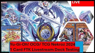 YuGiOh OCGTCG 🔥 Nekroz 2024 1Card FTK 💥 Live Testing amp Deck Breakdown [upl. by Tehr253]