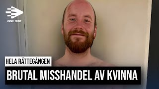 BRUTAL MISSHANDEL AV KVINNA I FALUN  HELA RÄTTEGÅNGEN [upl. by Dusza]