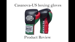 Product Review CasanovaUS boxing gloves [upl. by Claudian]