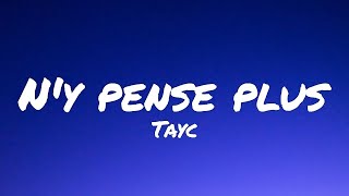 Tayc  Ny pense plus Lyrics [upl. by Adnovahs]