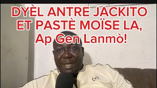 Dyèl Antre Senatè Jacques Sauveur JEAN e Pastè MOÏSE la ap Gen Lamò Me tout detay [upl. by Eliath]