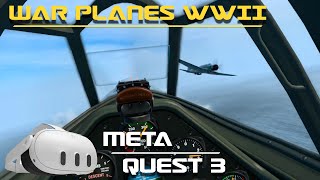 WAR PLANES WW II CRASH AND BURN META QUEST 3 [upl. by Sellihca]