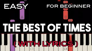 THE BEST OF TIMES  LYRICS   STYX  SLOW amp EASY PIANO [upl. by Noinatrad]