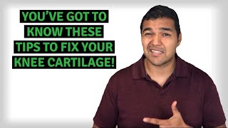 The 3 Most Important Exercise Tips When Repairing Knee Cartilage [upl. by Fredrika898]