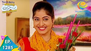 Taarak Mehta Ka Ooltah Chashmah  Episode 1285  Full Episode [upl. by Anelegna]