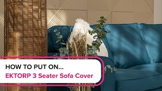 How to put on an IKEA Ektorp 3 Seater Sofa Cover  Masters of Covers [upl. by Anilrahc]