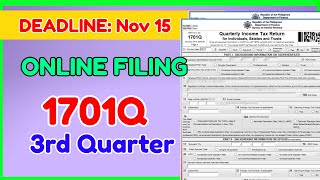 1701Q 3rd Quarter Filing Online  How to File ITR eBIRFORM Online [upl. by Cire82]