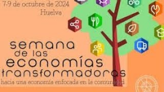 Semana de las Economías transformadorasTransformación agroalimentaria y vertebración ruralurbano [upl. by Renaldo]