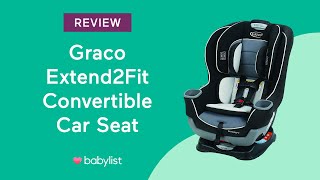 Graco Extend2Fit Convertible Car Seat Review  Babylist [upl. by Chura]