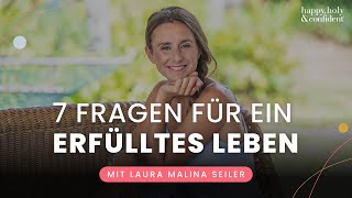 7 ungewöhnliche Fragen für ein außergewöhnlich erfülltes Leben [upl. by Humble]