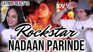 Waleska amp Efra react to Bollywood movie  Rockstar  Nadaan Parinde for the first time 🎥 [upl. by Cherie]