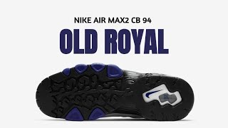 NIKE AIR MAX2 CB 94 quotOLD ROYALquot 2025 [upl. by Edholm]