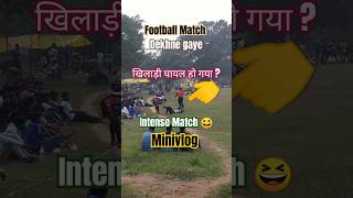 Football Match Aur Player Gayal ho gaya shorts shortsfeed trending [upl. by Jenkel448]