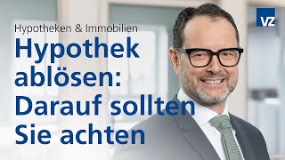 Hypothek ablösen Darauf sollten Sie achten [upl. by Matejka]