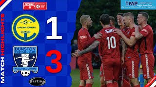 Carlton Town 1 Dunston UTS 3  Pitching In Northern Premier League Highlights [upl. by Heiney910]