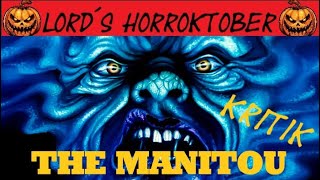 lord´s Horroktober 2024  Der Manitou 1978 I Filmkritik [upl. by Hairej]