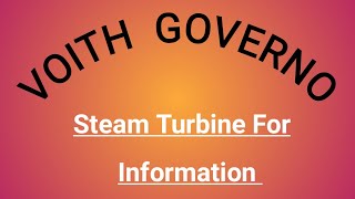 TURBINE VOITH GOVERNO STEAM TURBINE [upl. by Onitselec]