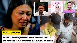 Ruffa Mae Quinto SANGKOT sa KASO ni Neri Naig May WARRANT OF ARREST na pati si Manny Pacquiao DAMAY [upl. by Maurise]