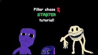 PILLAR CHASE 2 Starter Tutorial [upl. by Micaela]