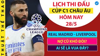 Lịch thi đấu Cúp C1 châu Âu hôm nay 285  Real Madrid vs Liverpool  Trực tiếp trên FPT [upl. by Anam969]