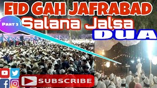 Molana Anees Ahemad ka Bayan Jafrabad Eid Gah Salana Jalsa Dua part 2 [upl. by Sanders]