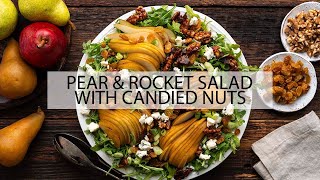 Pear Rocket Salad  With 5Minute Candied Nuts [upl. by Slosberg680]