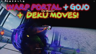 NEW GOJO MOVE  WARP PORTAL MOVE  DEKU VARIANT MOVE UPDATE [upl. by Ehtylb]