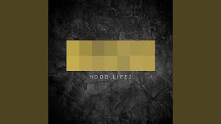 Hood Life 2 [upl. by Ariajaj]