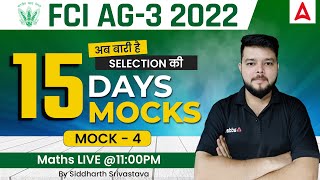 FCI AG 3  15 Days Mocks  Mock4  FCI Maths Class By Siddharth Srivastava [upl. by Adnwahsar]