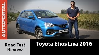 Exclusive I Toyota Etios Liva 2016  Test Drive Review  Autoportal [upl. by Langan]