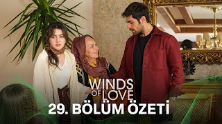 Rüzgarlı Tepe 29 Bölüm Özeti  Winds of Love Episode 29 Recap Eng Sub [upl. by Yevreh850]