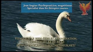 imagination et bienetre bien vivre par Jean Angius psychopraticien magnétiseur sophrologue [upl. by Ulah281]