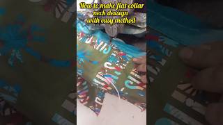 How to make flat collar neck design sewingtips sewingtutorialdiyfashion sewinghacks [upl. by Olivie848]