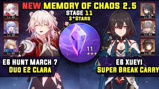 E6 Hunt March Carry amp E6 Xueyi Super Break 3 Stars NEW Memory Of Chaos 11 Honkai Star Rail 25 [upl. by Alrats]