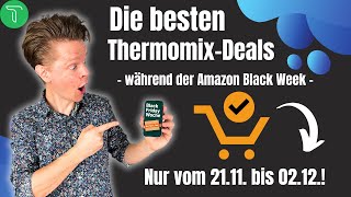 😍🤑 Thermomix Deals in der Amazon Black Friday Woche [upl. by Mignonne919]