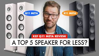 TOP 5 Speaker UPSET ALERT KEF Q11 META Review [upl. by Enoob]