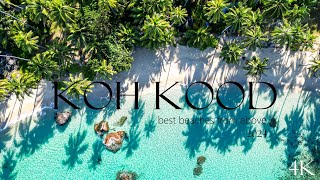 KOH KOOD  best beaches welcome to paradise Thailands most beautiful place 4K [upl. by Nabila251]